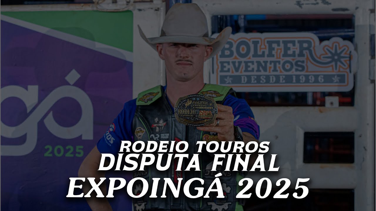 DISPUTA FINAL EXPOINGÁ 2025 | RODEIO EM TOUROS