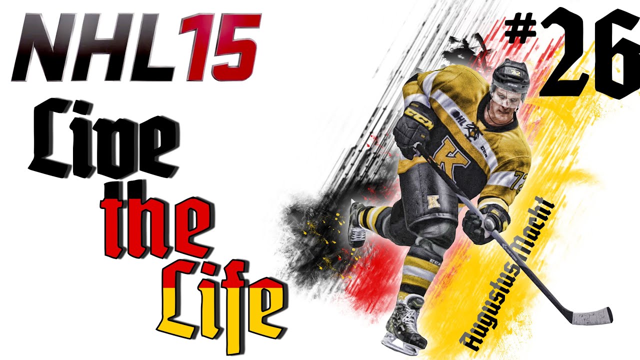 NHL 15: Live the Life Ep. 26 - 