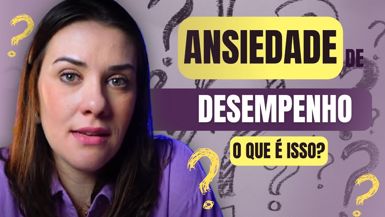 Como superar a ansiedade de desempenho.