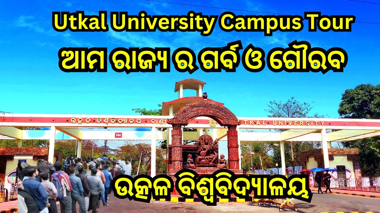 Utkal University / Utkal University Campus