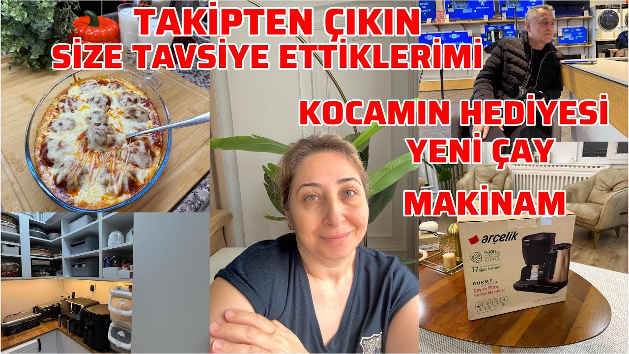 TAKİPTEN ÇIKIN⁉️SİZE TAVSİYE ETTİKLERİMİ❓KOCAM SÖZÜNDE DURDU🥰YENİ ÇAY MAKİNAM✨İFTAR HAZIRLIĞI👌#yemek