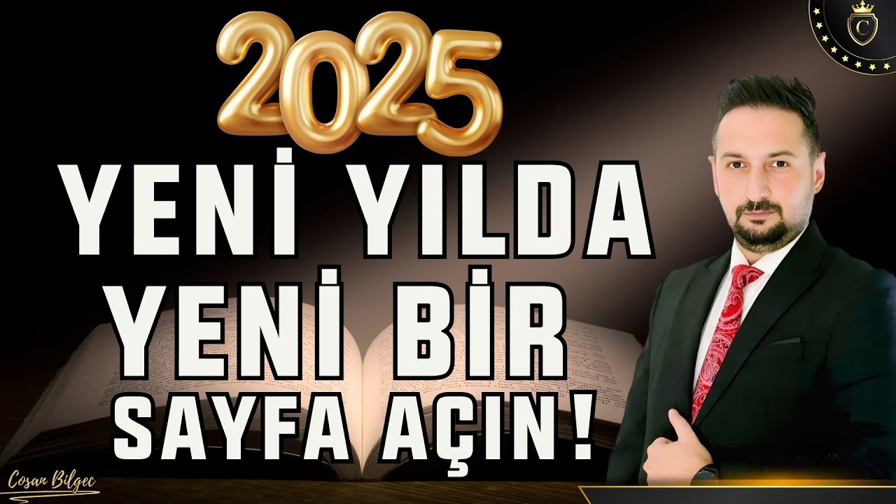 2025 Yeni Bir Sen ! Yeni Yılda Yeni Bir Sayfa Açın! 💫