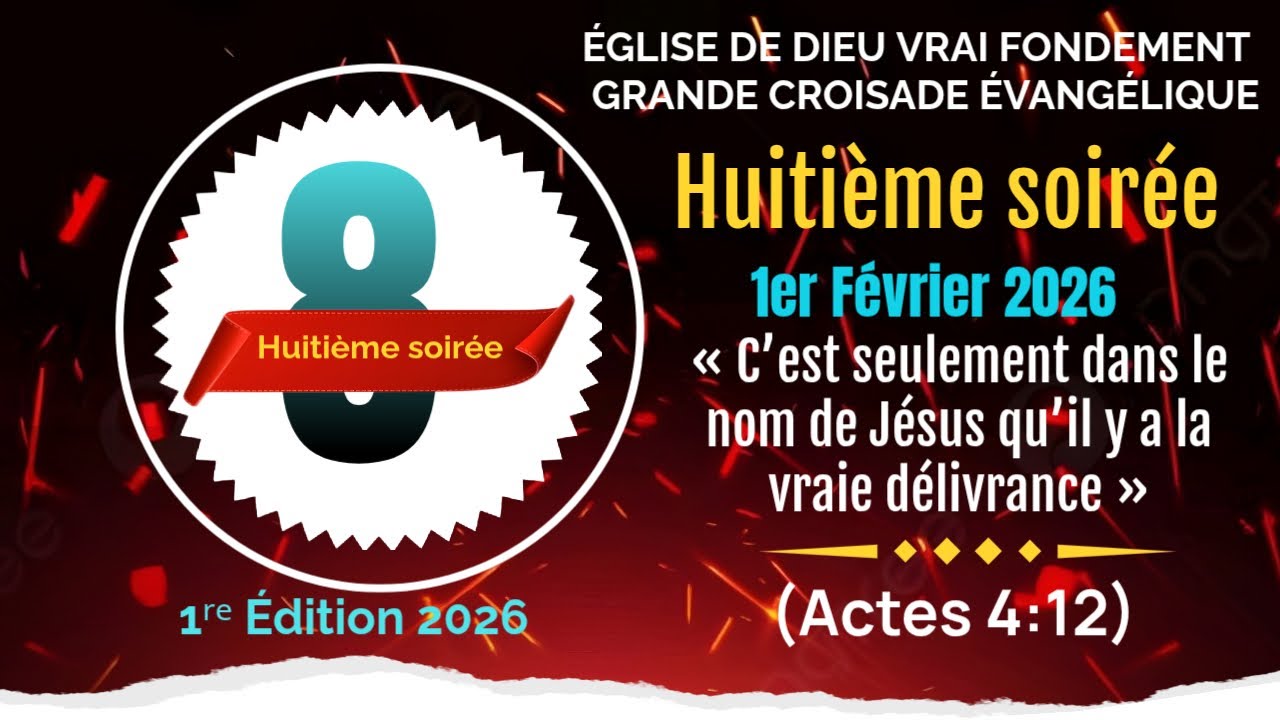 J-8 | CROISADE ÉVANGÉLIQUE | EGLISE VRAI FONDEMENT DE SAINT MARC -Dimanche 1er Février 2026