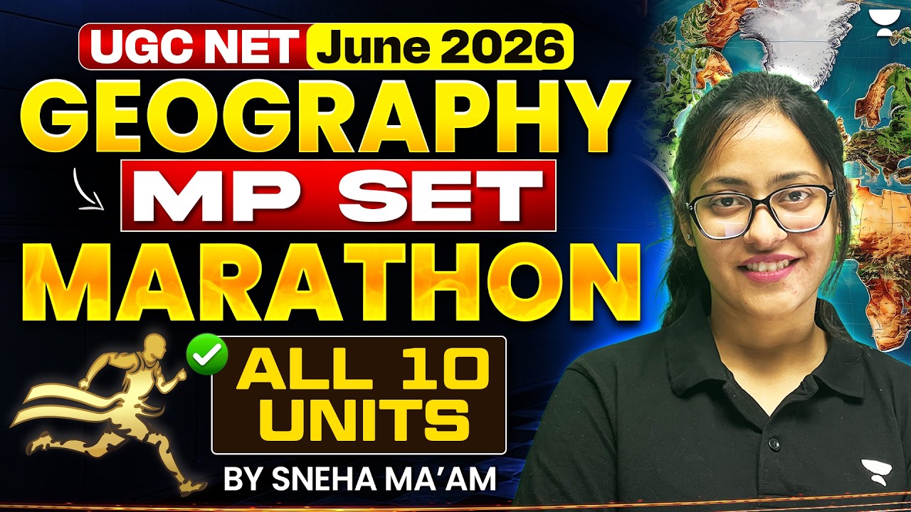 UGC NET/MP SET Geography 2026 | All 10 Units Marathon Revision | UGC NET/SET Geography By Sneha Mam