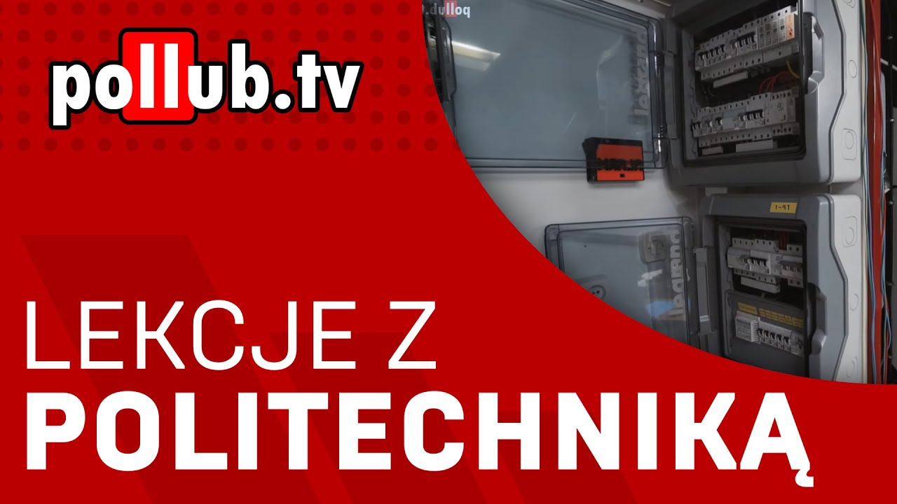 Badanie instalacji niskiego napięcia (Lekcje z Politechniką)