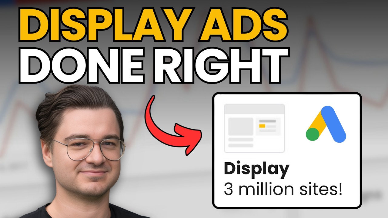 Google Ads DISPLAY Campaign Setup - Full Tutorial