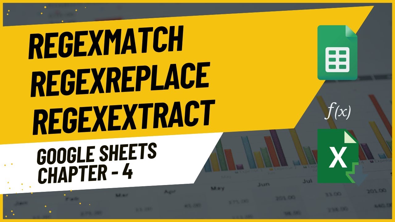REGEXMATCH, REGEXREPLACE, REGEXEXTRACT functions with job-life examples | Chapter 4 : GoogleSheets