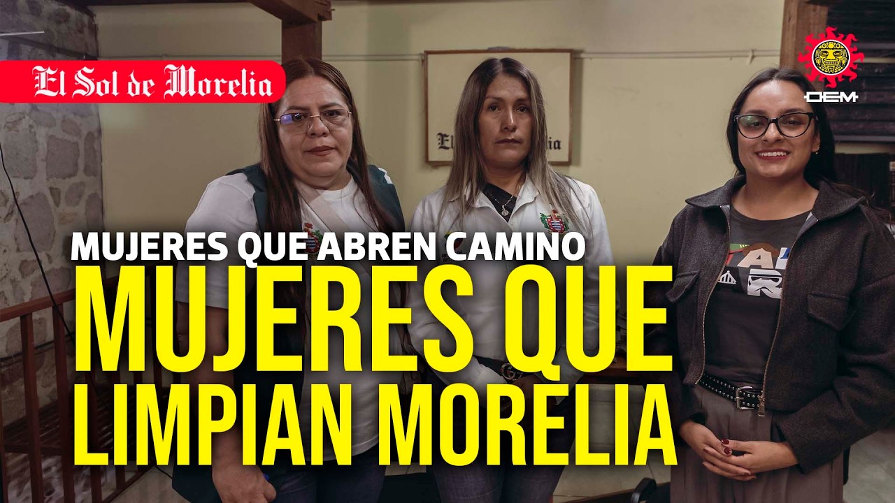 Las mujeres que sostienen la limpieza de Morelia | Historia de recolectoras de desechos