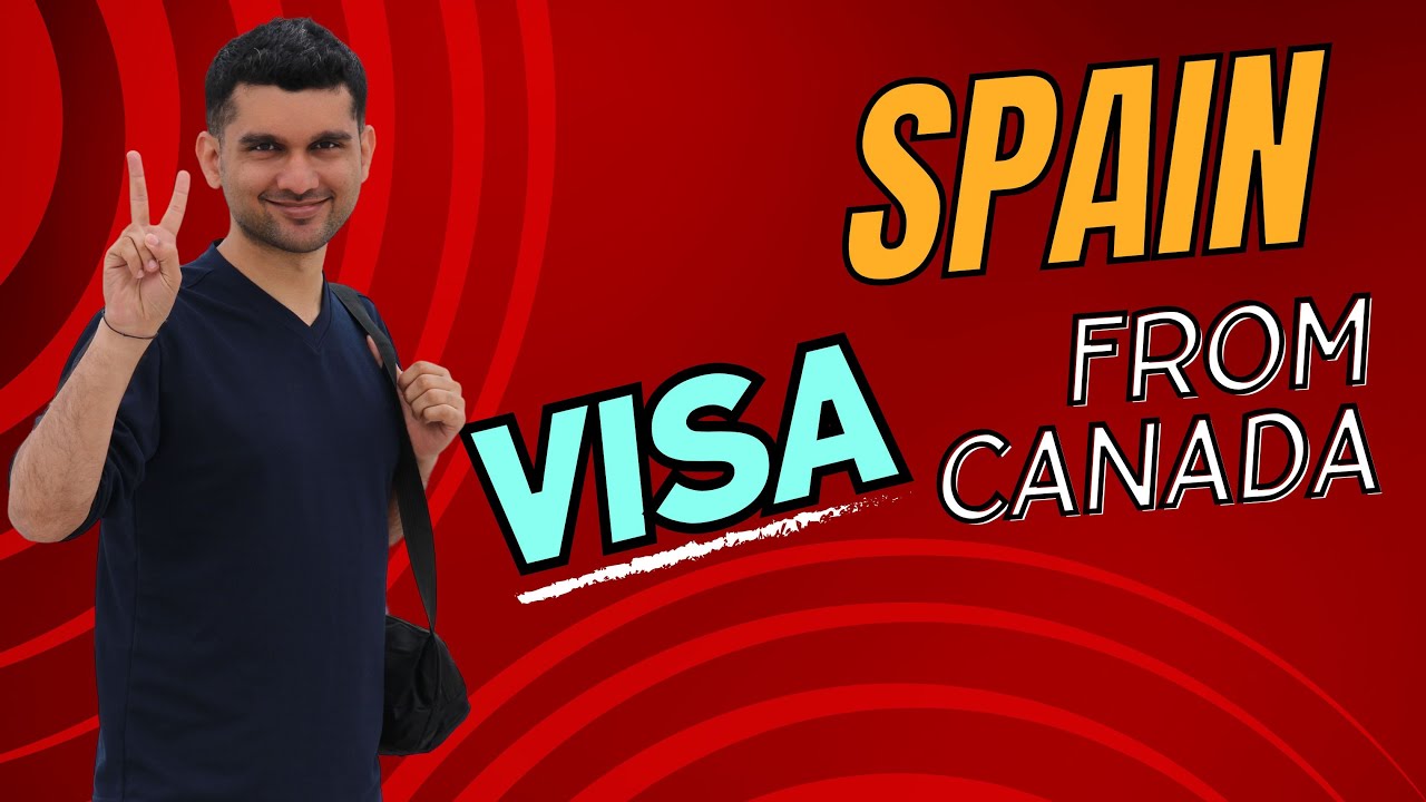 How To Apply for Schengen/Spain Tourist Visa Step By Step Full Information from Canada?