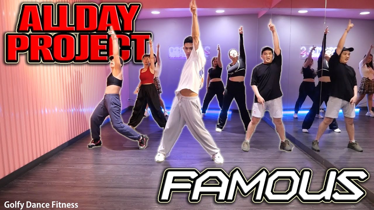 [KPOP] ALLDAY PROJECT - “Famous” | Golfy Dance Fitness / Dance Workout | คลาสเต้นออกกำลังกาย