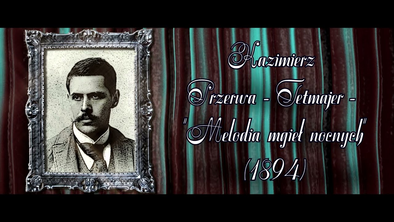 Kazimierz Przerwa-Tetmajer - 