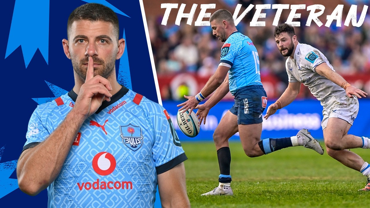 Ageing like a fine wine | Wille Le Roux's debut Vodacom Bulls season