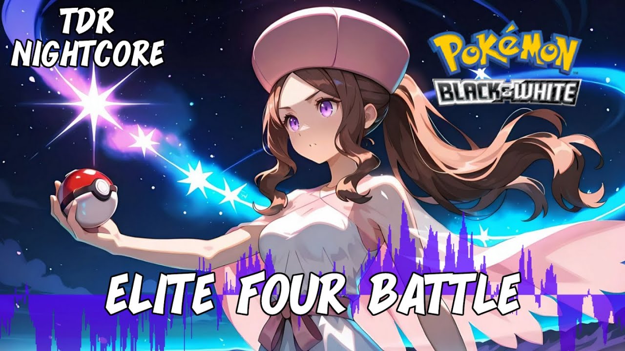 VG Nightcore - Elite Four Battle Pokémon Black/White