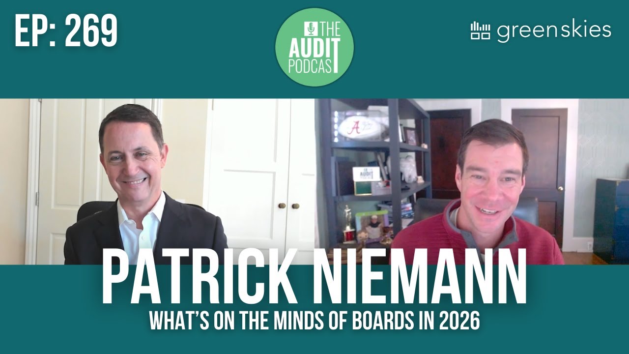 Ep 269: What’s on the Minds of Boards in 2026 w/ Patrick Niemann (EY)
