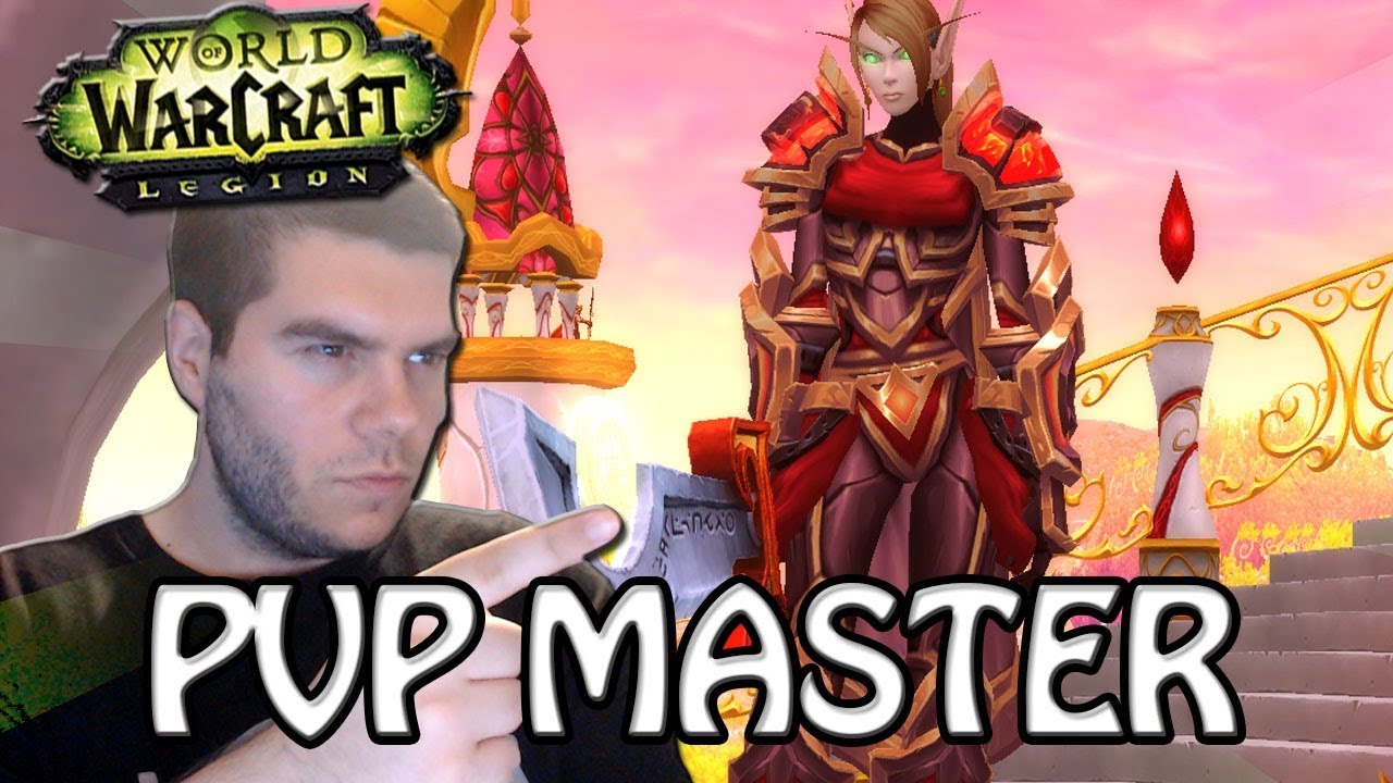 COMO SER UN MAESTRO DEL PVP CON PALAD&Iacute;N REPRENSI&Oacute;N | WOW LEGI&Oacute;N