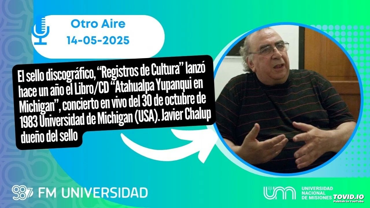 Javier Chalup,  &ldquo;Atahualpa Yupanqui en Michigan&rdquo;