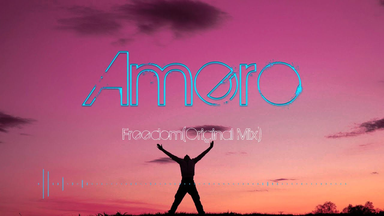 Amero - Freedom(Original Mix)(Audio)