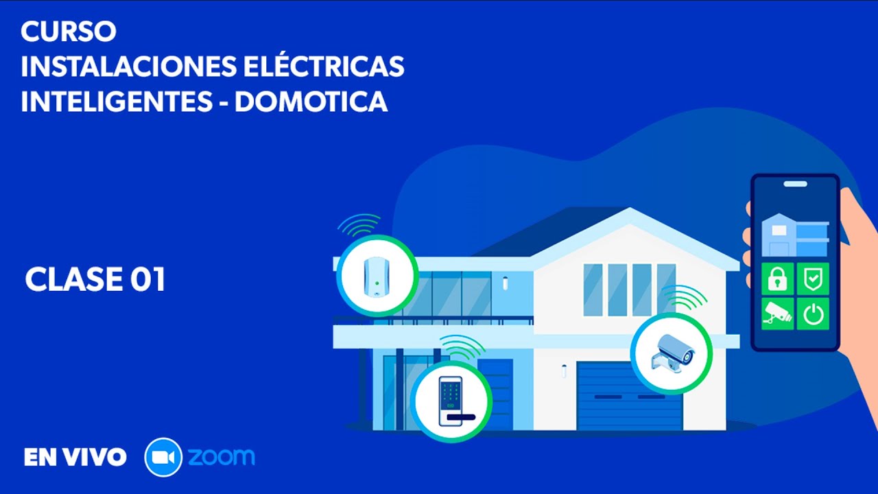 CLASE 01  -  INSTALACIONES ELECTRICAS INTELIGENTES - DOMOTICA