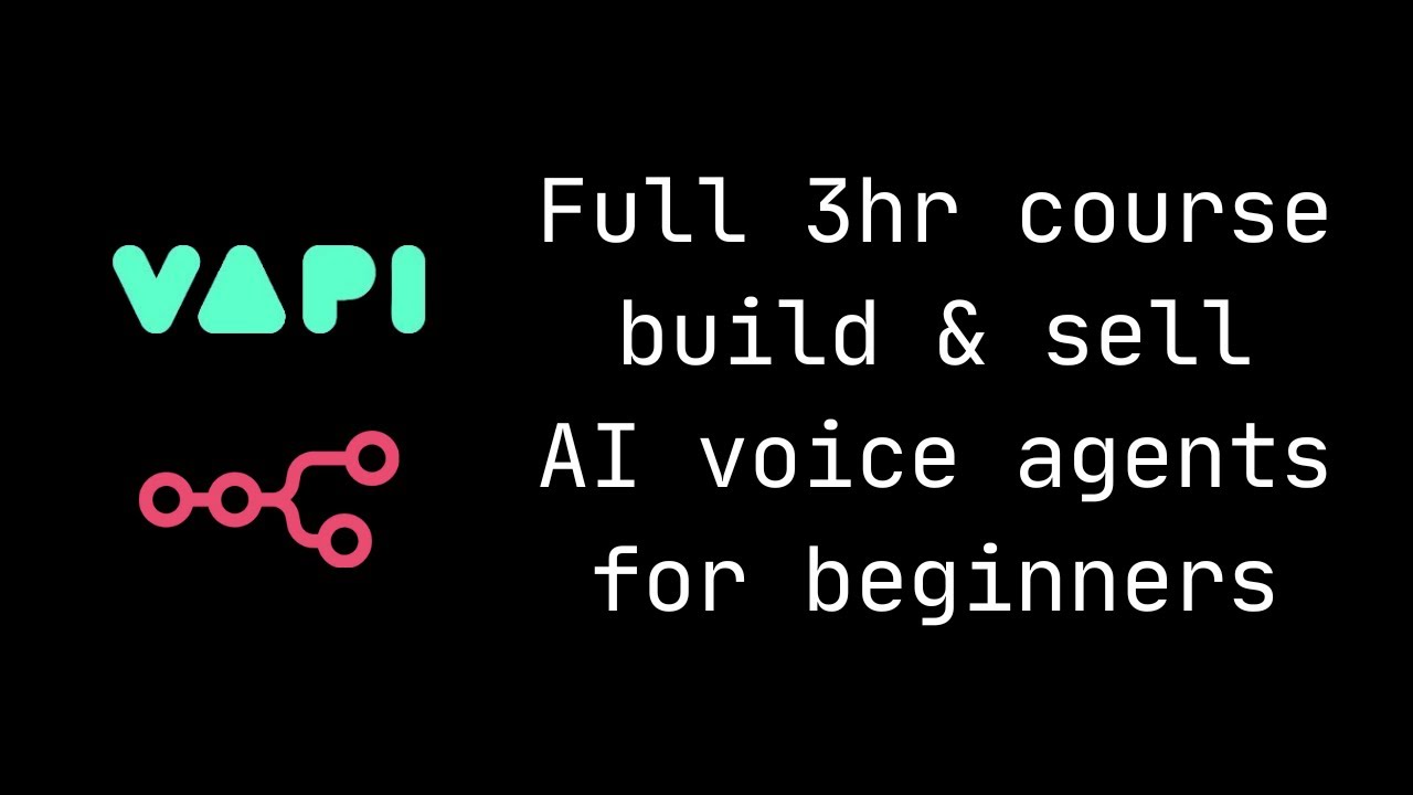 VAPI + n8n FULL 3HR COURSE: Build & Sell AI Voice Agents