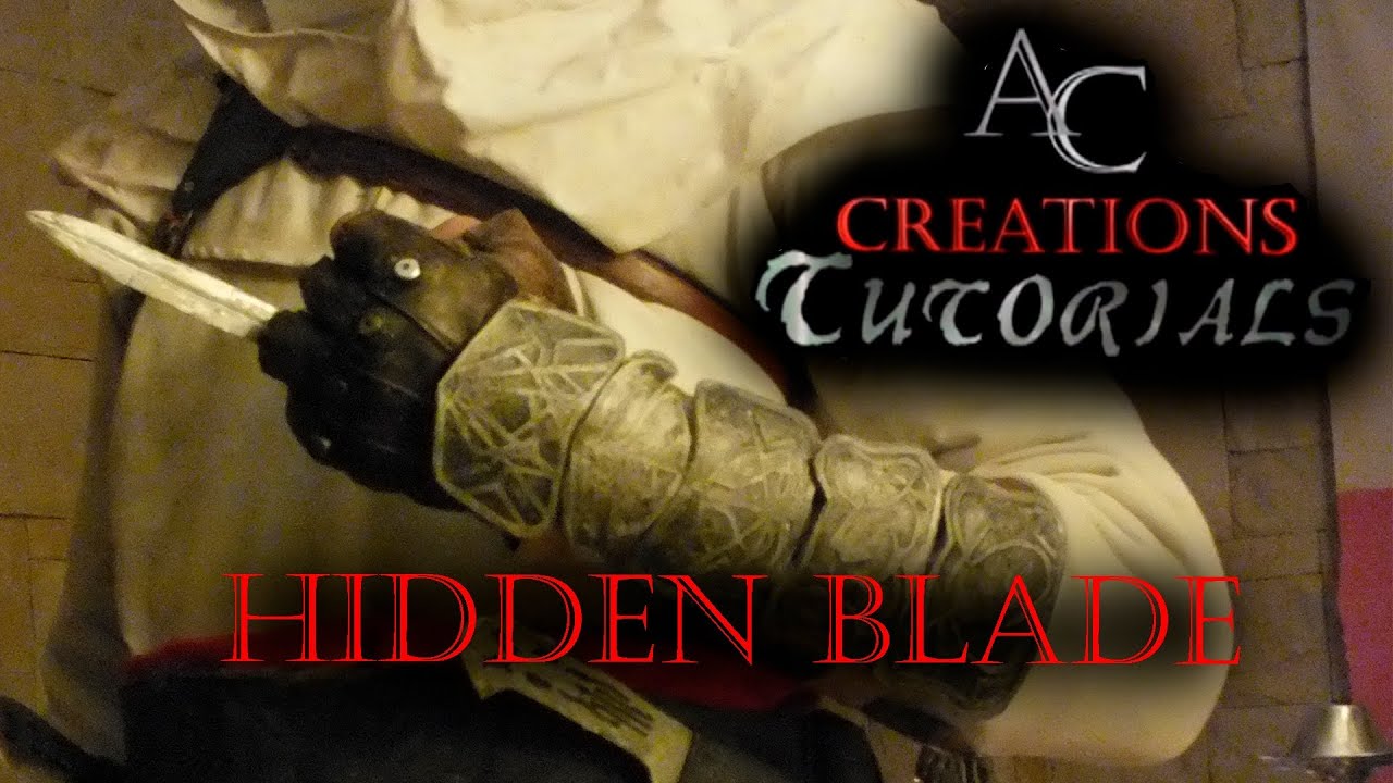 AC Creations Tutorials: Hidden blade