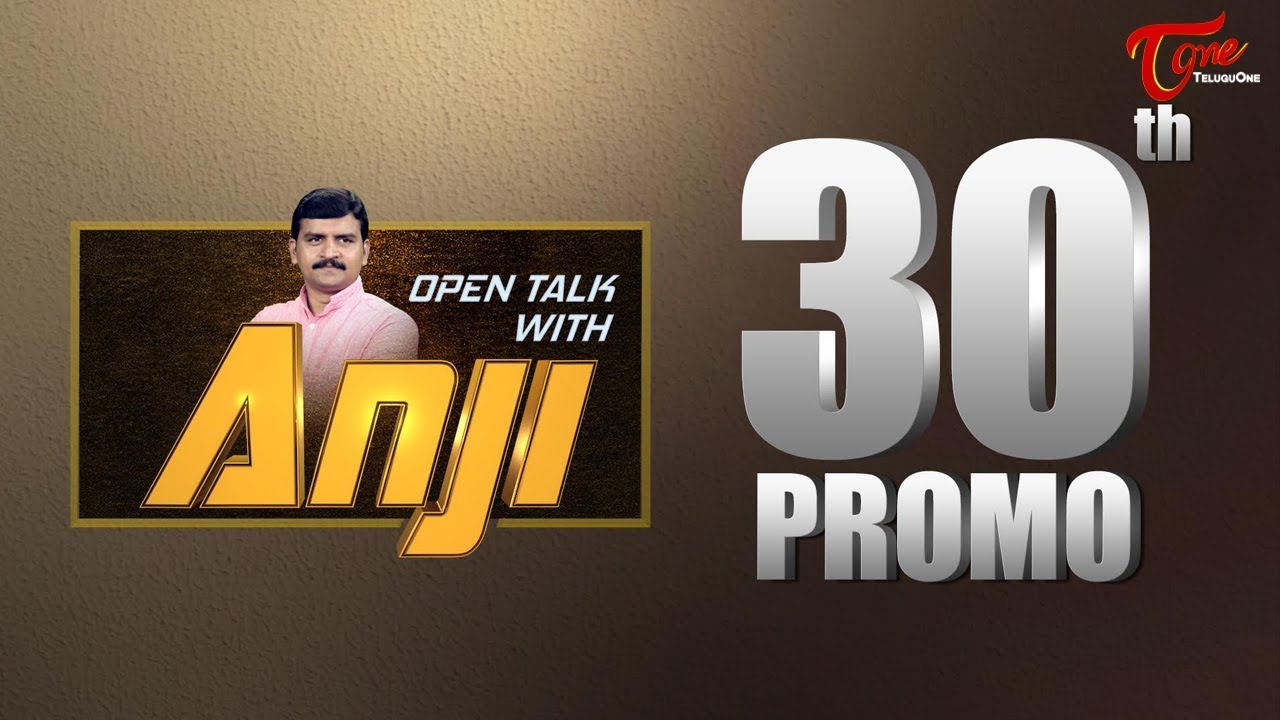 Open Talk with Anji | #30th Promo | #LatestInterviews