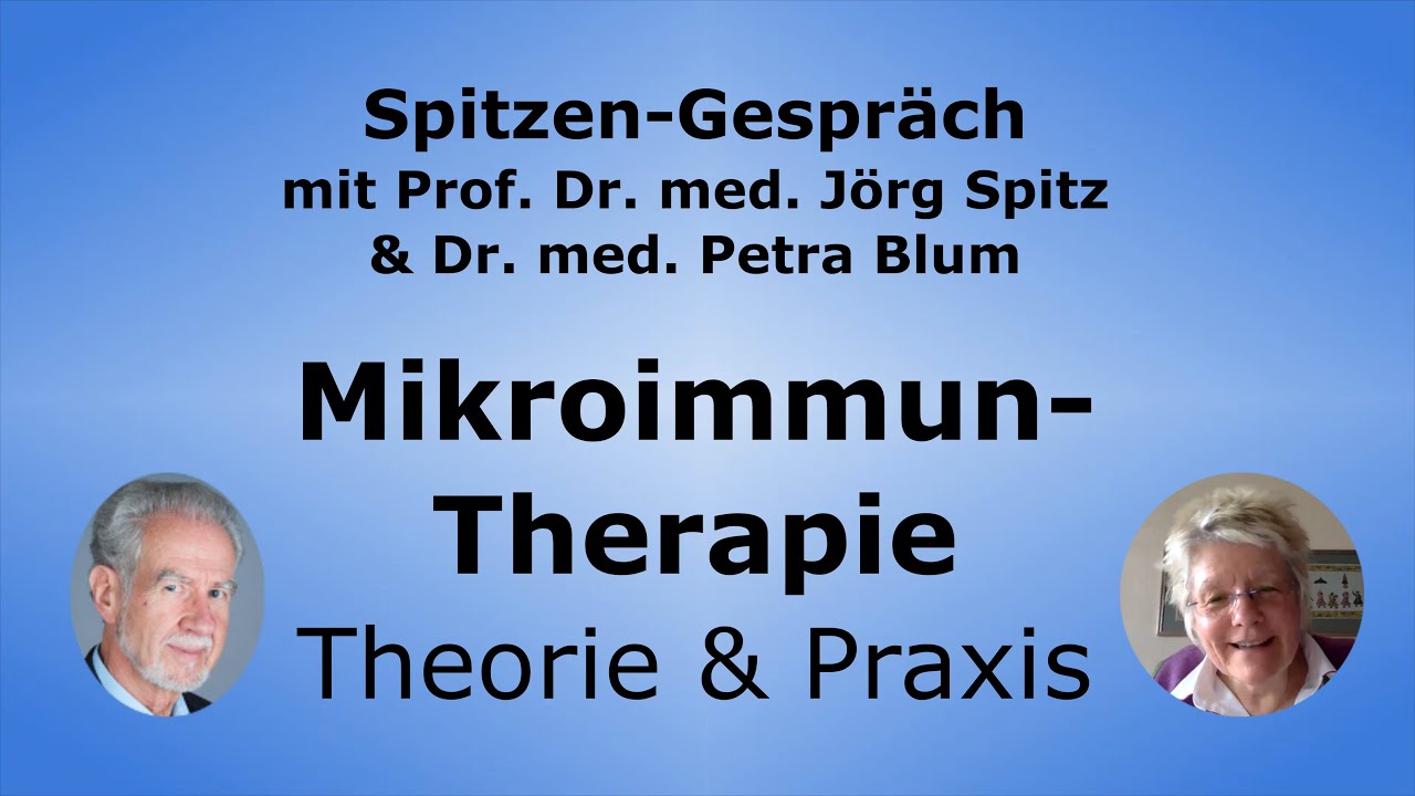 Mikroimmuntherapie - Spitzen-Gespräch mit Dr. med. Petra Blum
