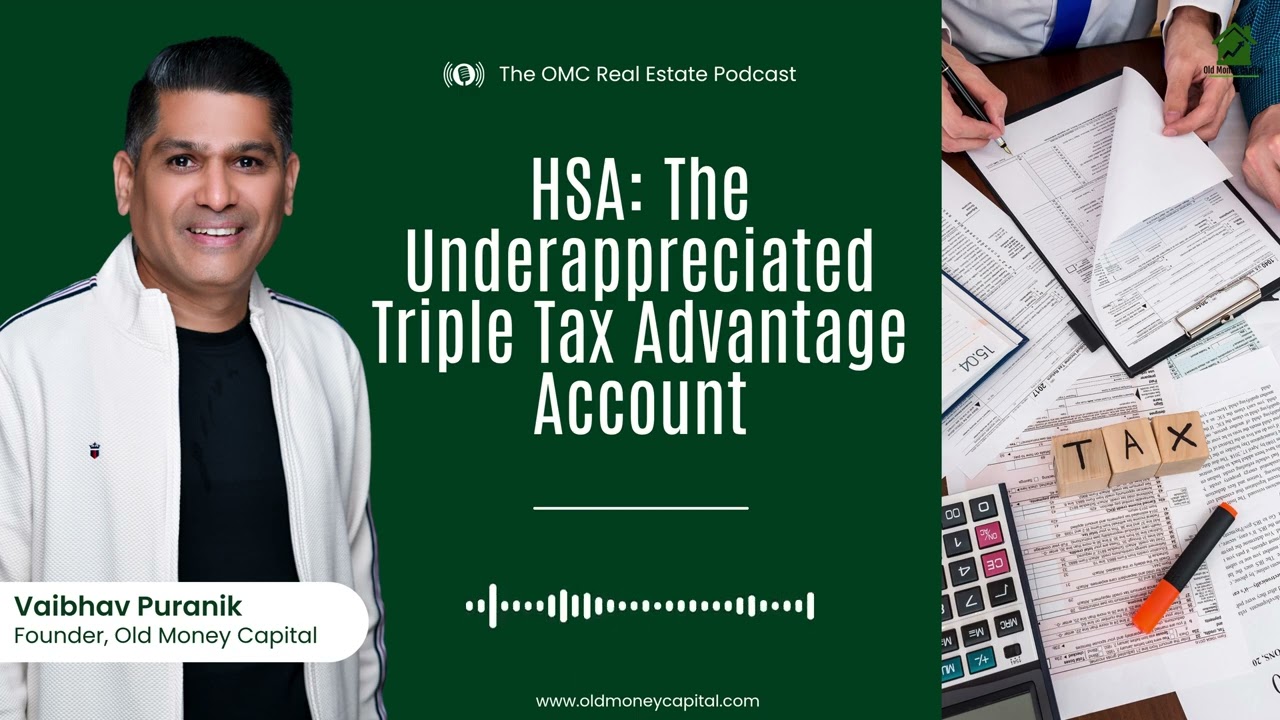 HSA The Underappreciated Triple Tax Advantage Account | Old Money capital