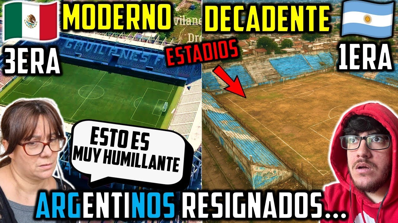 ES HUMILLANTE...ARGENTINOS REACCIONAN A ESTADIOS DE 3ERA DIVISIÓN MEXICO VS 1ERA DIVISIÓN ARGENTINA
