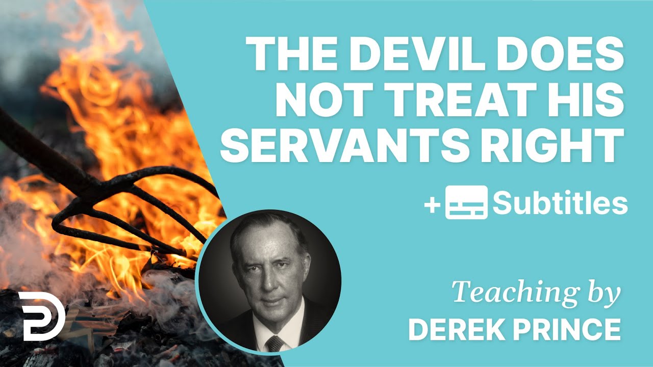 Don’t Be Mistaken: The Devil Doesn’t Treat His Servants Right |