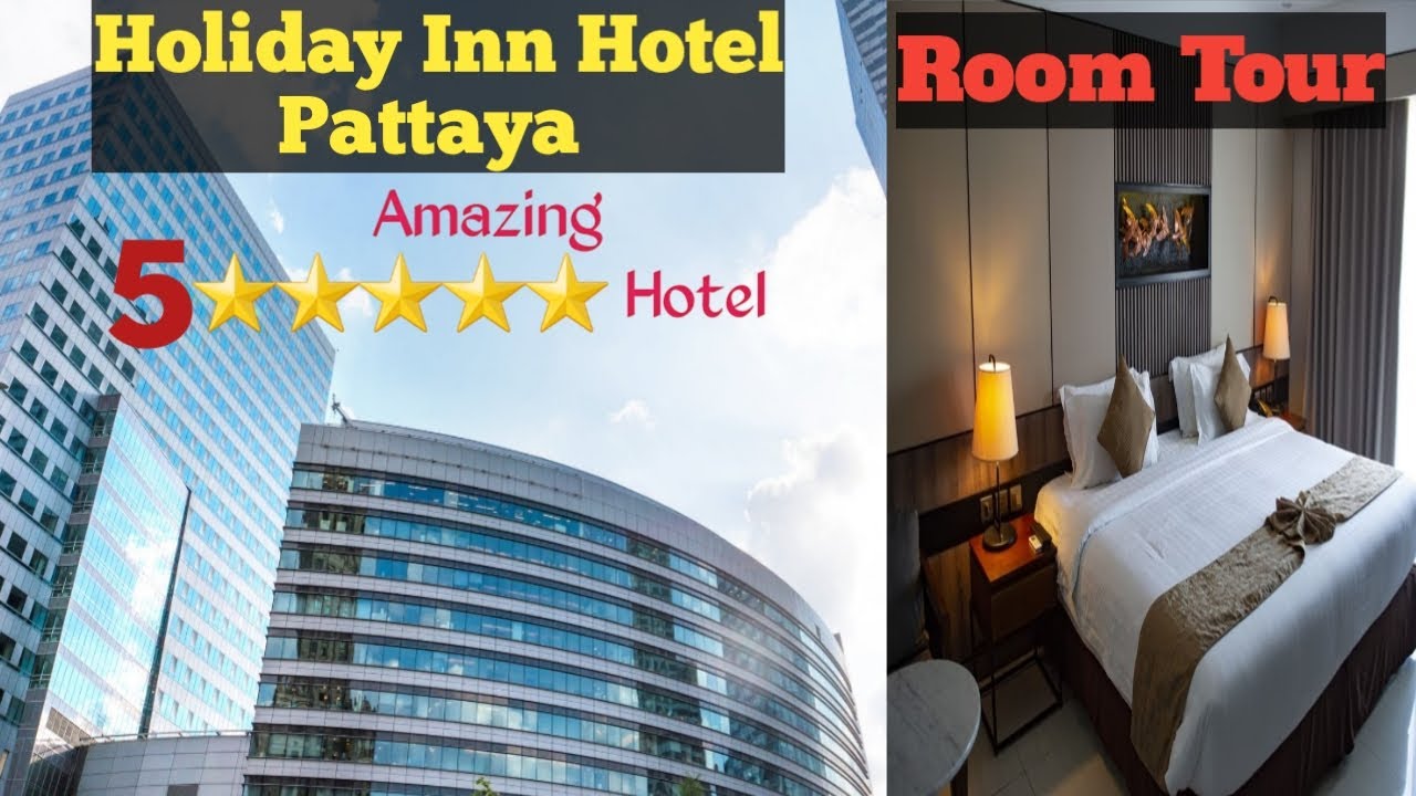 Holiday Inn Hotel Pattaya | Luxury Pattaya Hotel | Room Tour |  5 STAR HOTEL 🌟 | Dazzle Beauticity