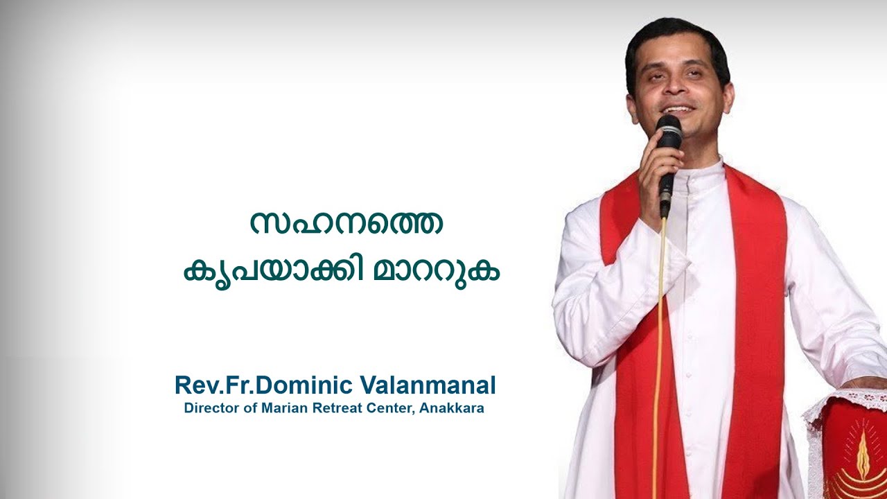 Fr. Dominic Valanmanal | THE RESURRECTION EPISODE-217 | Turn suffering into Grace