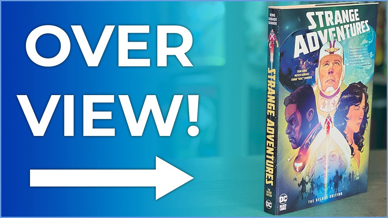 Strange Adventures: The Deluxe Edition Hardcover Overview