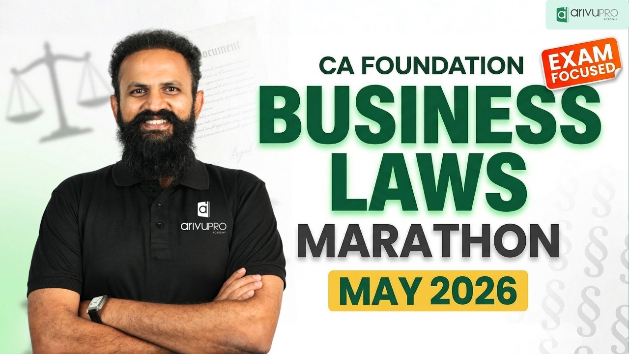 CA Foundation Business Law Marathon 🔥 | May 2026 | Complete Syllabus in One Shot | CS Sai