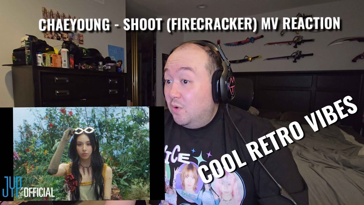 AWESOME RETRO VIBES - CHAEYOUNG “SHOOT (Firecracker)” M/V REACTION