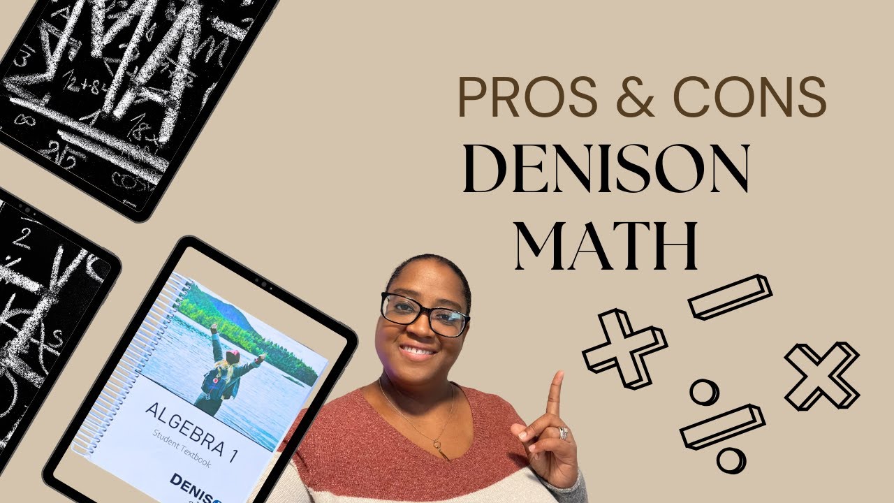 NEW SERIES!! PROS AND CONS OF HOMESCHOOL MATH CURRICULUMS | PROS & CONS OF DENISON MATH!