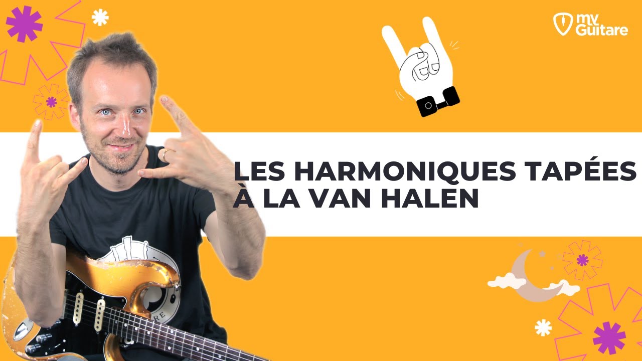 Le plan du grand Maître : Les harmoniques tapées à la Van Halen