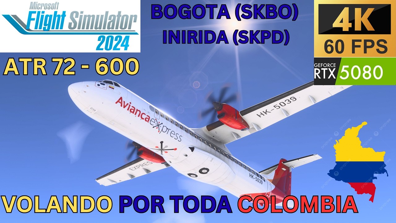 FS2024 Volando por toda Colombia #16 Bogota (SKBO) - Inirida (SKPD) ATR 72-600 /RTX5080