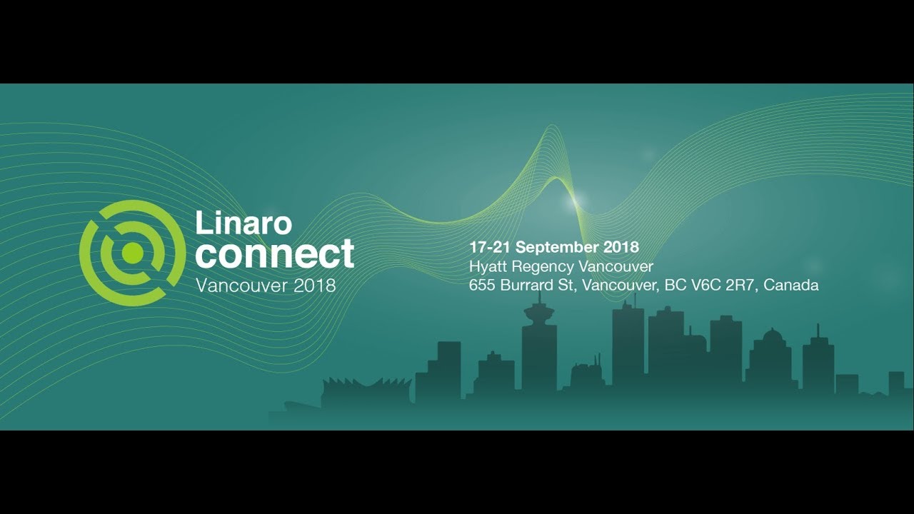 Thursdays Keynotes at Linaro Connect Vancouver 2018 (YVR18)