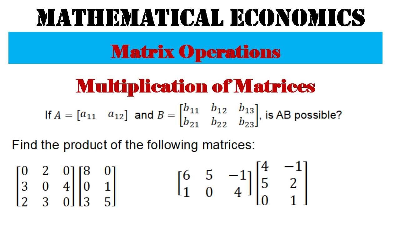 Multiplication of Matrices