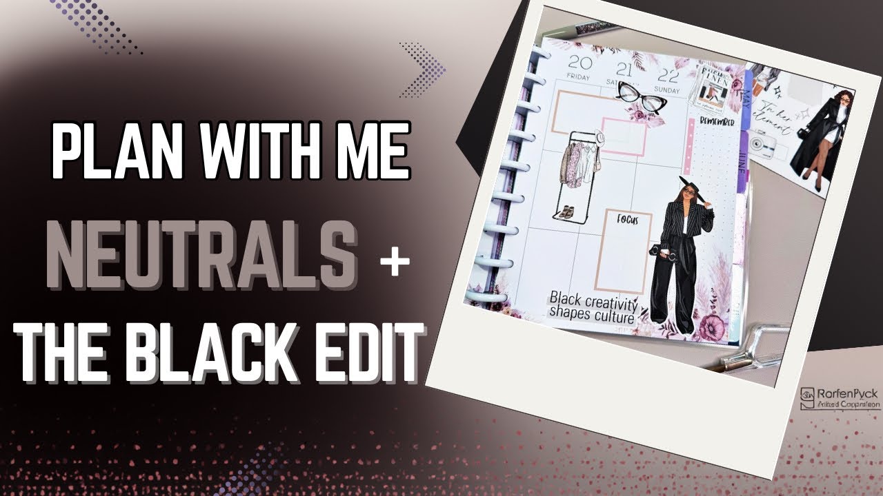 Plan With Me 🖤✨ The Black Edit x Neutral Florals