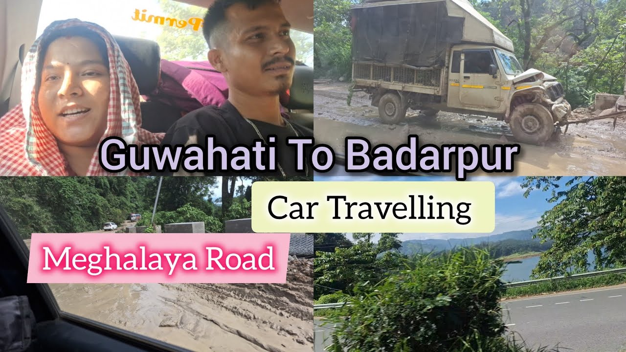 Guwahati To Badarpur || Car Travelling || Meghalaya Road #assam #meghalaya #guwahati @hemachutiavlog