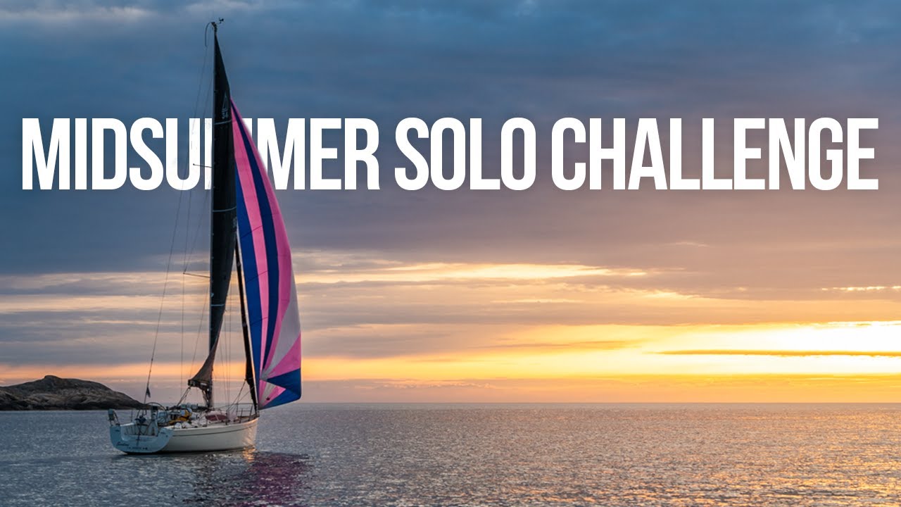 Midsummer Solo Challenge By Båtagent | 2021 Highlights