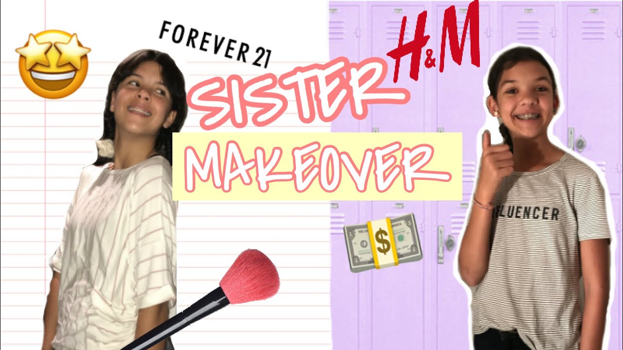Gave my sister a HUGE MAKEOVER!! BACK TO SCHOOL clothes + hairstyles!
