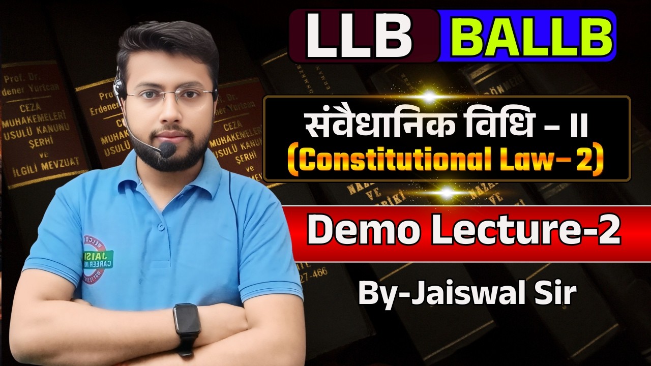 Constitutional Law-2 || demo Lecture-2 || LLB 2nd Semester || BALLB Semester