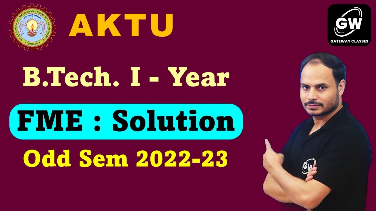 AKTU Solution I FME 2022-23 Odd Sem I by M.S.Tomer Sir
