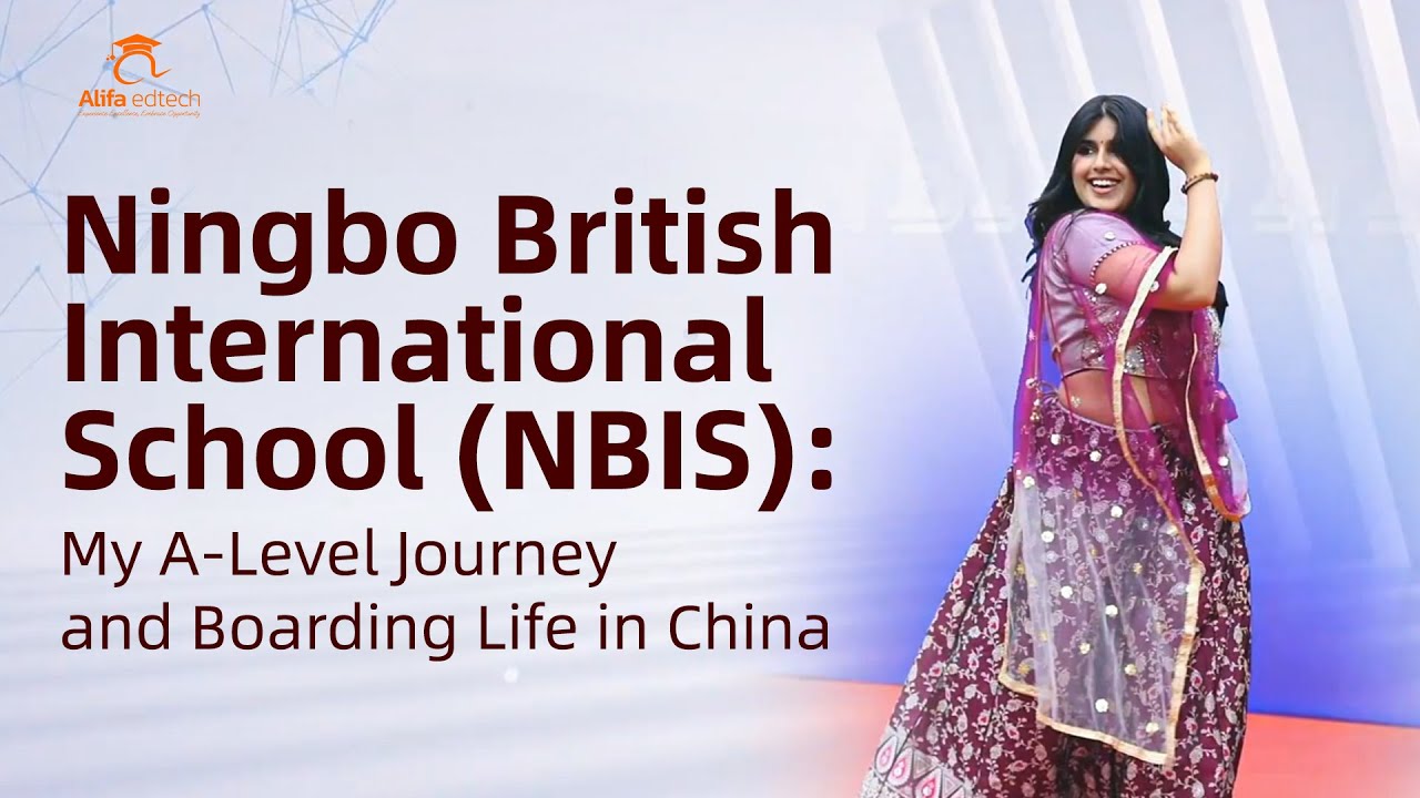 Ningbo British International School (NBIS): My A-Level Journey and Boarding Life in China
