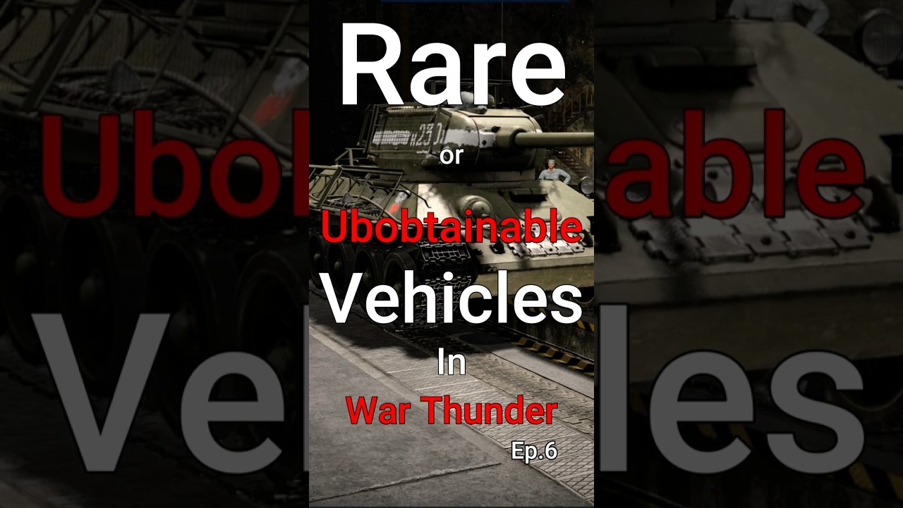 Редкие или недоступные транспортные средства в War Thunder, 6 серия #короткометражки #warthunder