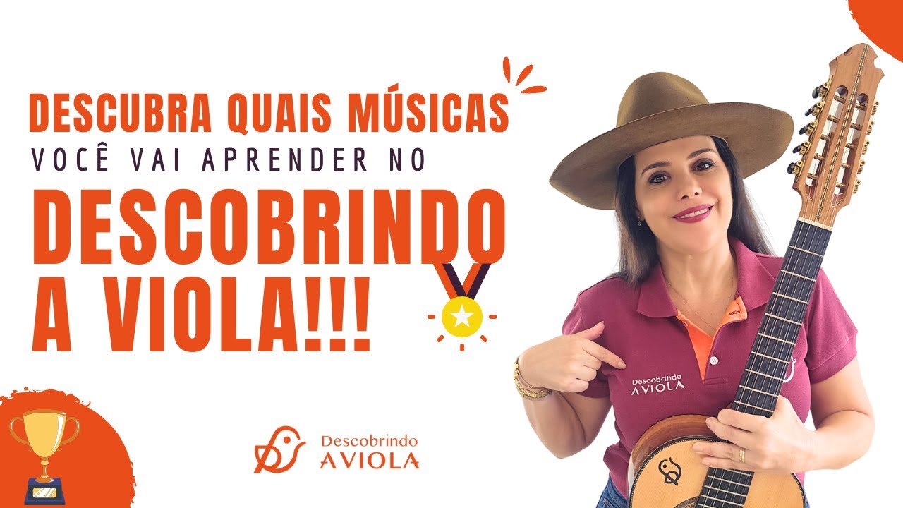 🏅Descubra quais músicas você vai aprender no DESCOBRINDO A VIOLA