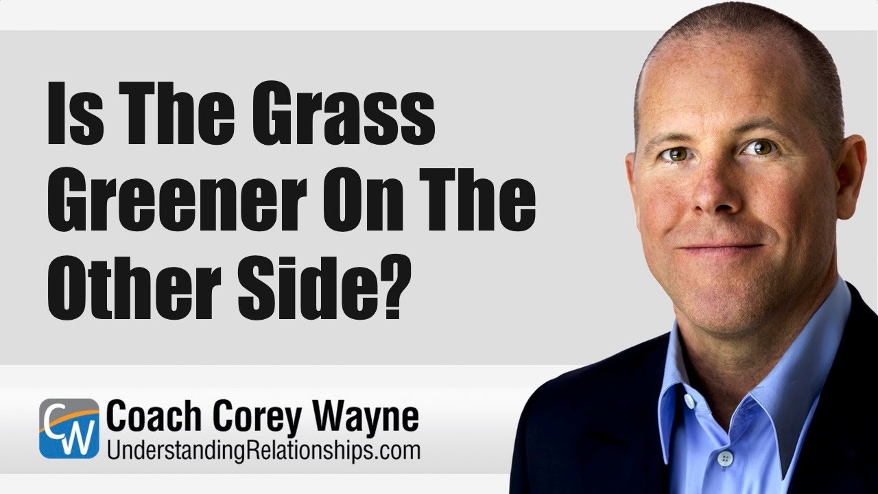 Is The Grass Greener On The Other Side?