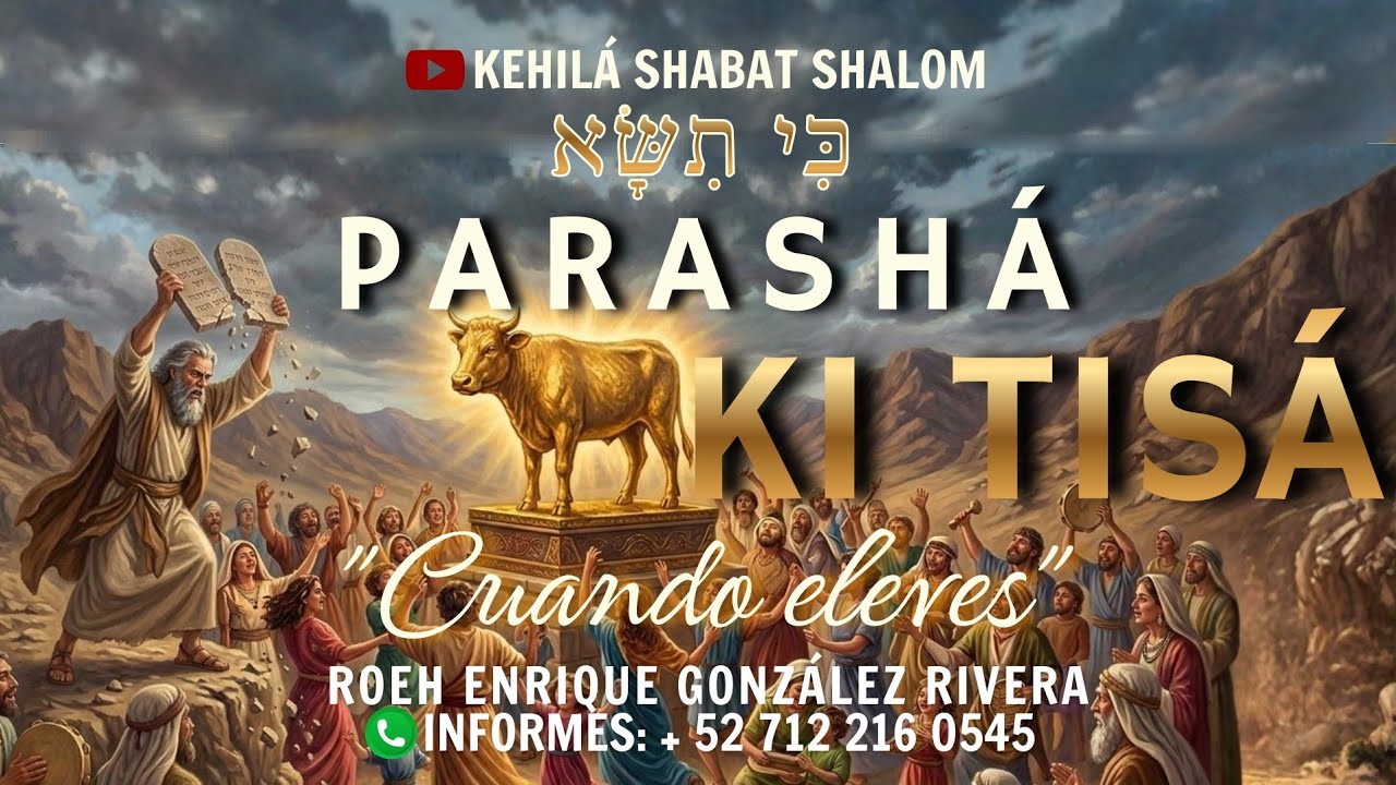 PARASHÁ KI TISÁ 